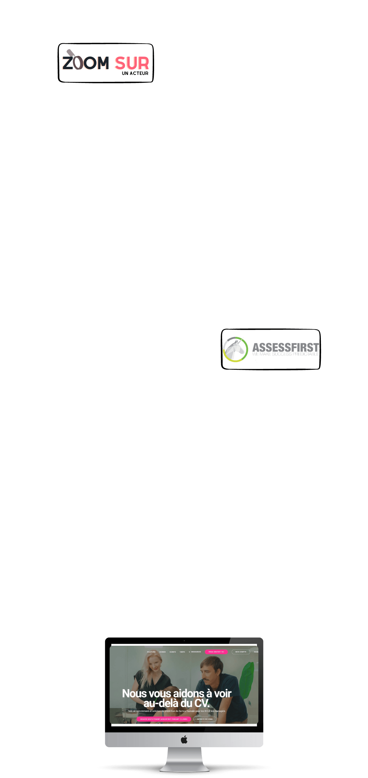 Jeux serieux - Acteur Assesfirst - Recrutement et solution de prédiction du facteur humain pour les RH et les managers
